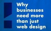 Why businesses need more than just web design